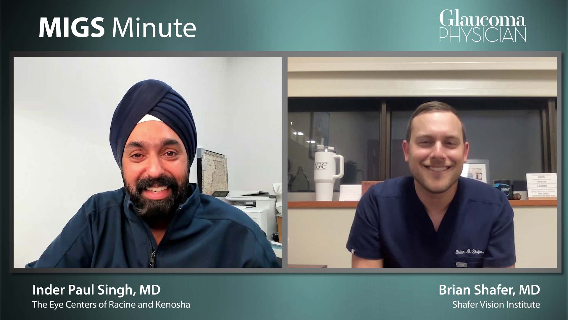 Episode 18: Inder Paul Singh, MD, and Brian Shafer, MD, discuss operationalizing interventional glaucoma treatment in a practice.